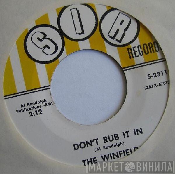 The Winfields - Don't Rub It In / Fall In Love With Me