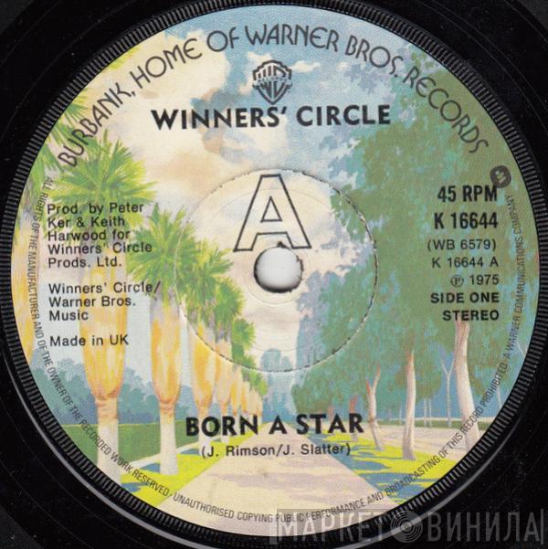 The Winners' Circle - Born A Star