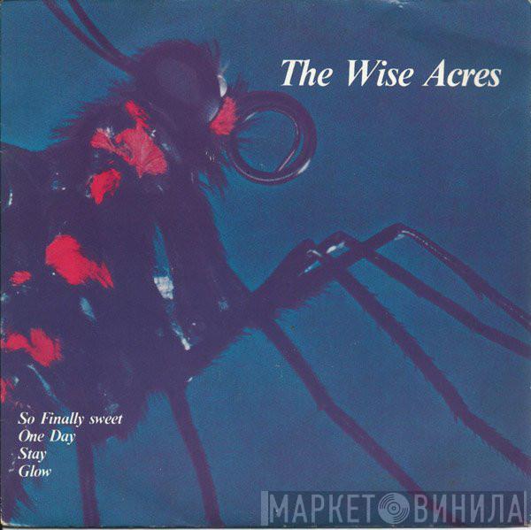 The Wiseacres - So Finally Sweet