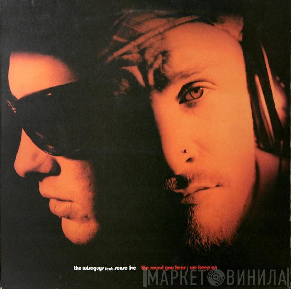 The Wiseguys, Sense Live - The Sound You Hear / We Keep On