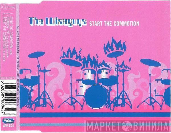 The Wiseguys - Start The Commotion