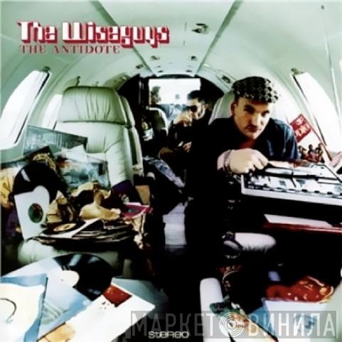  The Wiseguys  - The Antidote
