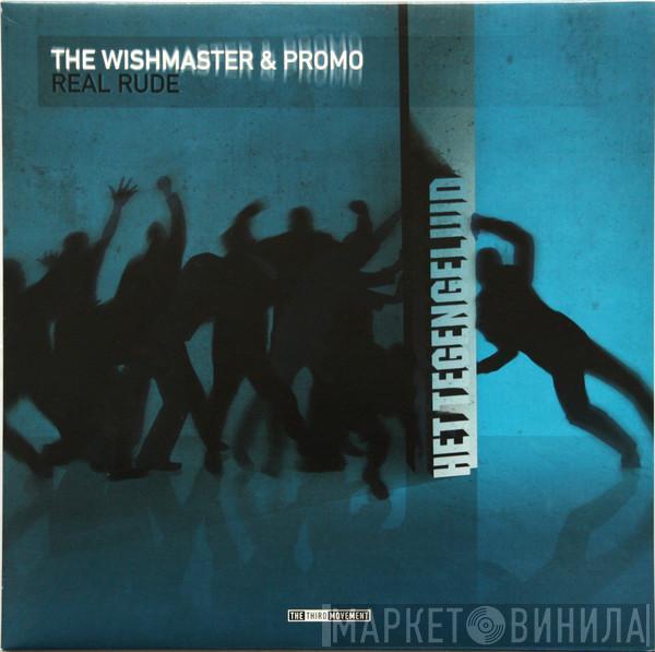 The Wishmaster, Promo - Real Rude