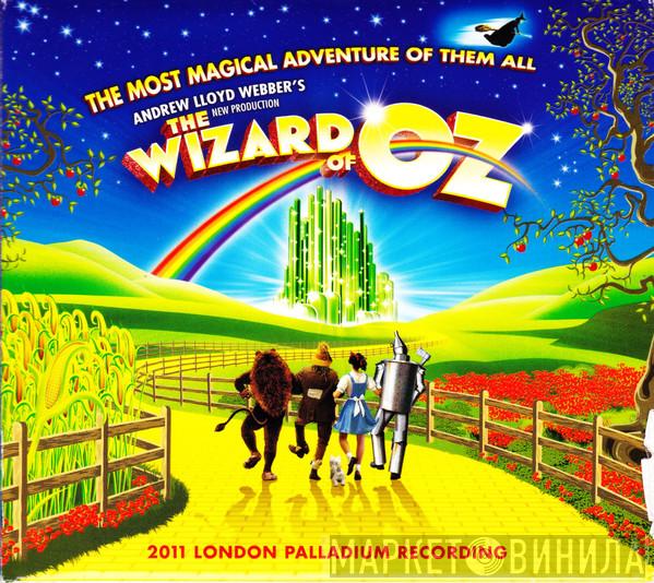  - The Wizard Of Oz (2011 London Palladium Recording)