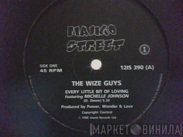 The Wize Guys, Michelle Johnson - Every Bit Of Loving
