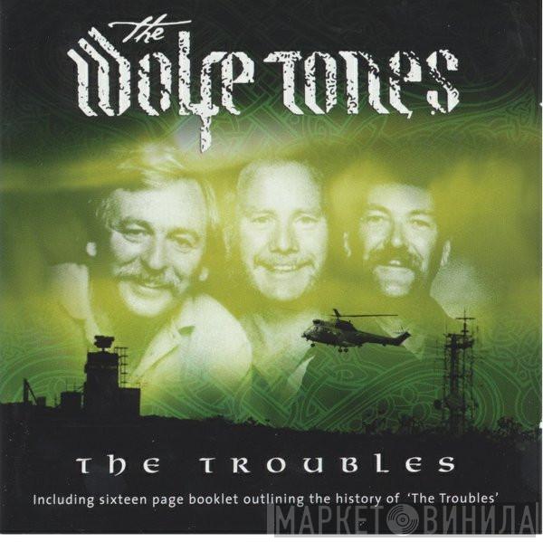 The Wolfe Tones - The Troubles