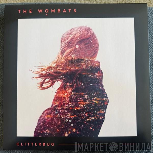 The Wombats - Glitterbug 10th Anniversary Edition