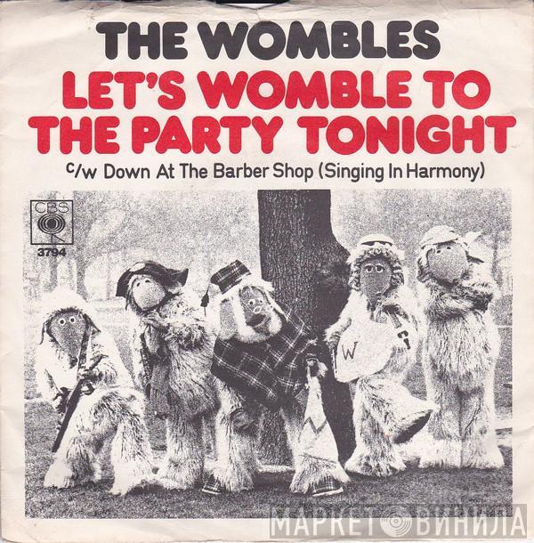 The Wombles - Let's Womble To The Party Tonight