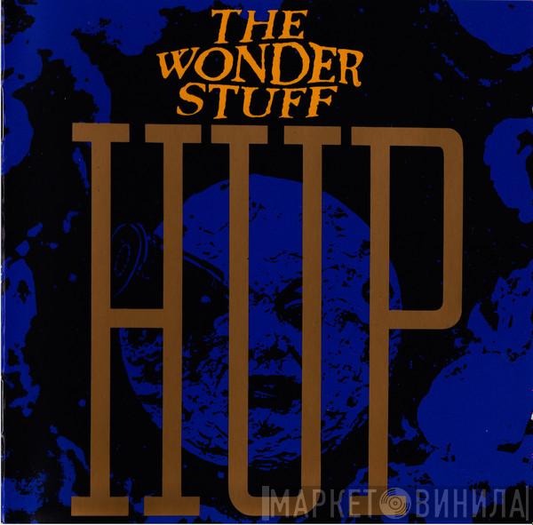 The Wonder Stuff - Hup