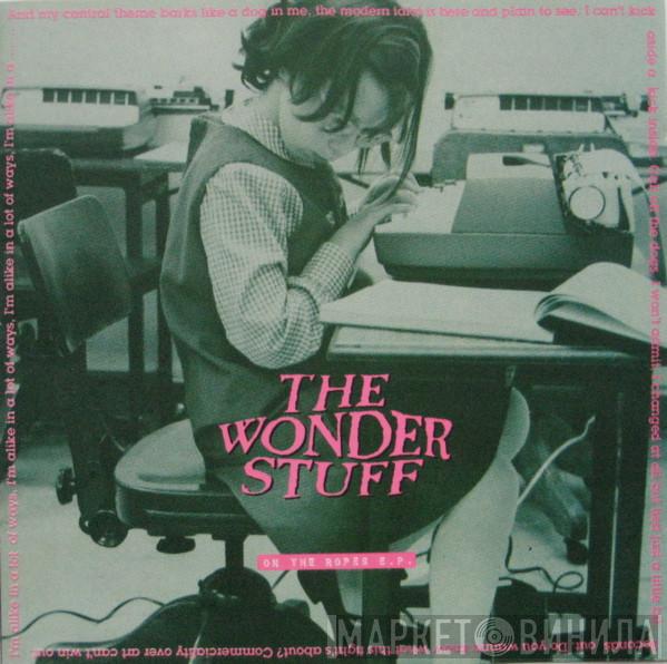 The Wonder Stuff - On The Ropes E.P.