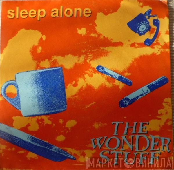  The Wonder Stuff  - Sleep Alone