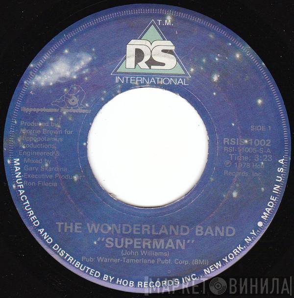 The Wonderland Band - Superman / Thrill Me (With Your Super Love)