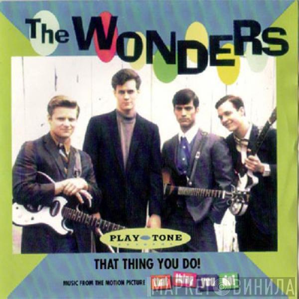  The Wonders  - That Thing You Do!