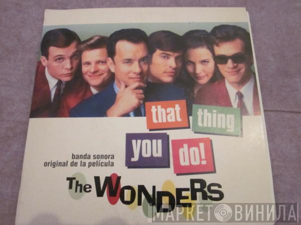  The Wonders  - That Thing You Do!