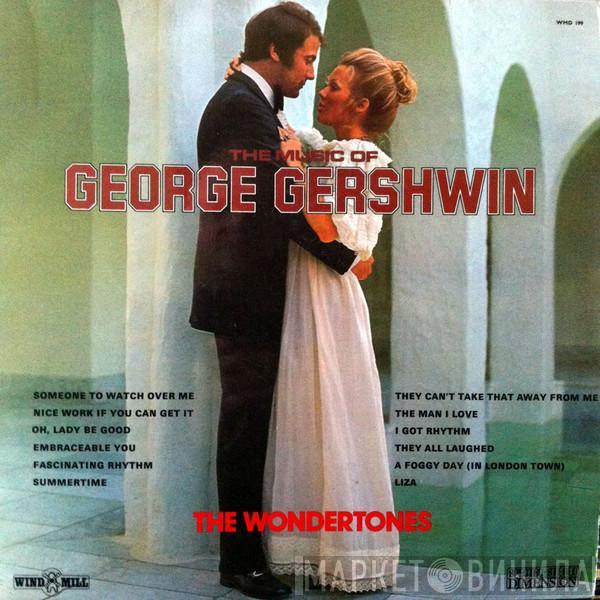 The Wondertones - The Music Of George Gershwin
