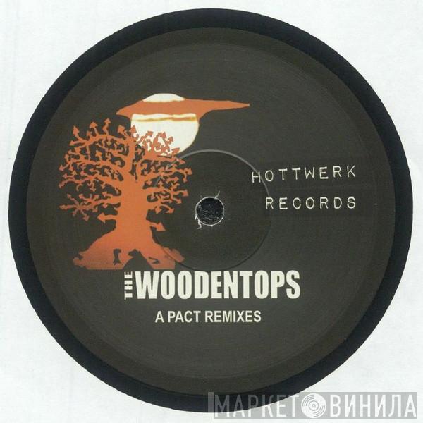 The Woodentops - A Pact (Remixes)