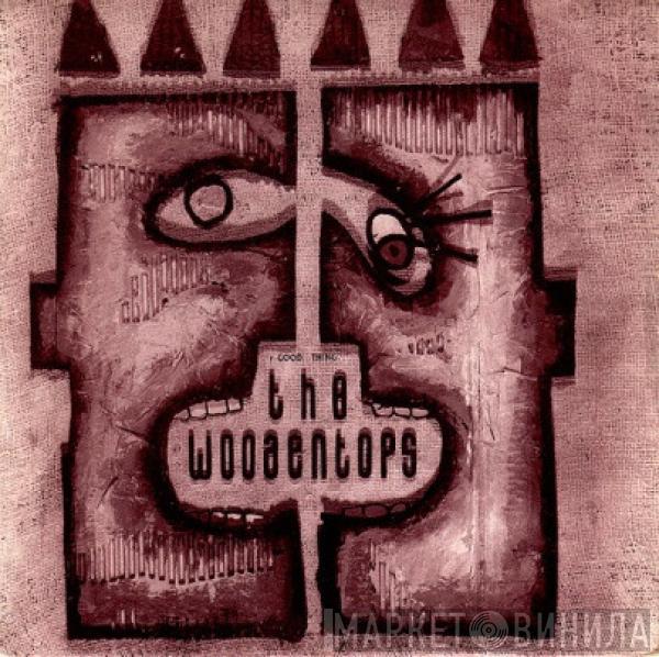 The Woodentops - Good Thing
