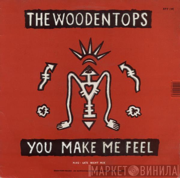 The Woodentops - You Make Me Feel / Stop This Car