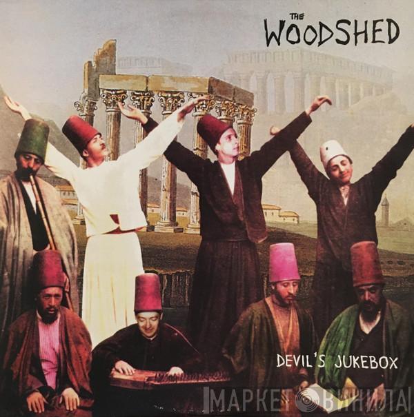 The Woodshed - Devil's Jukebox