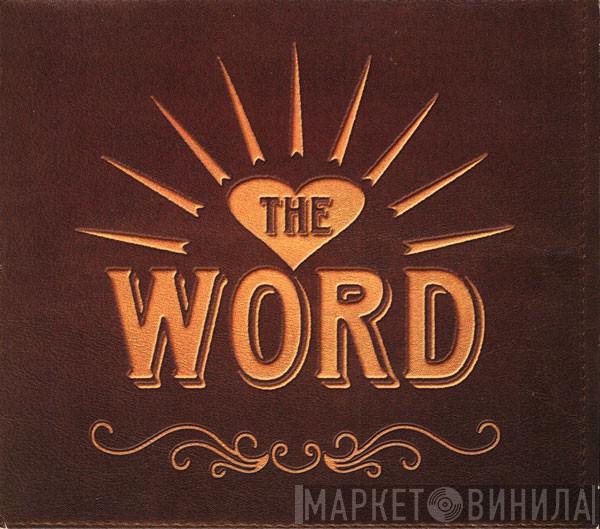The Word  - The Word