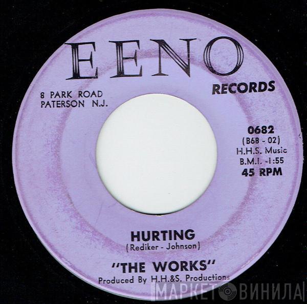 The Works  - Hurting