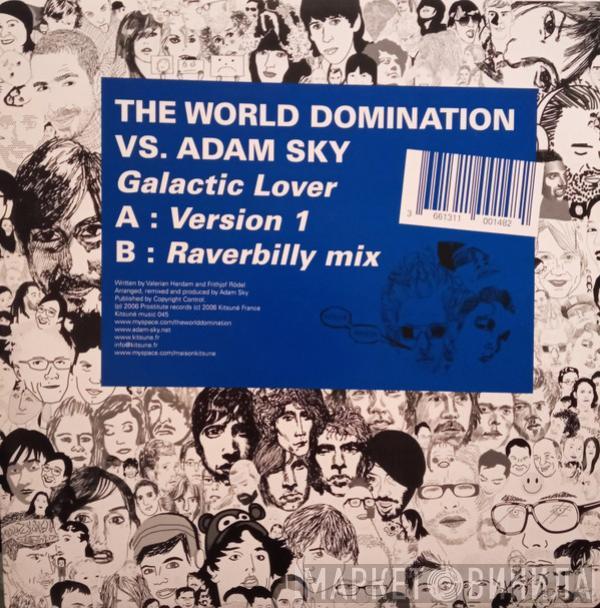 The World Domination, Adam Sky - Galactic Lover