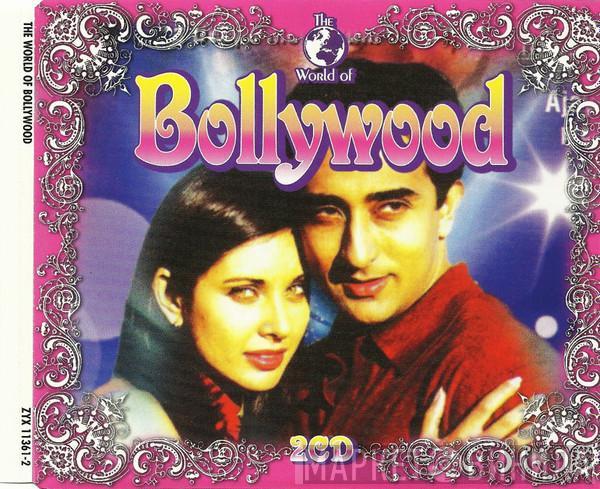  - The World Of Bollywood