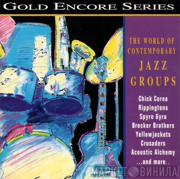  - The World Of Contempory Jazz Groups