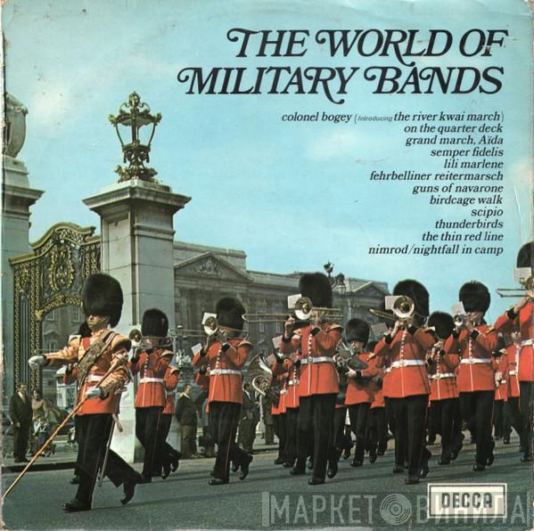  - The World Of Military Bands