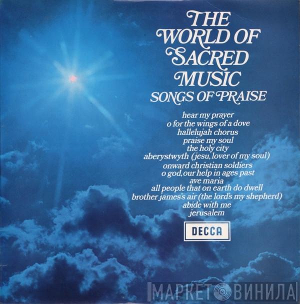  - The World Of Sacred Music Songs Of Praise