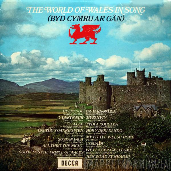  - The World Of Wales In Song (Byd Cymru Ar Gân)