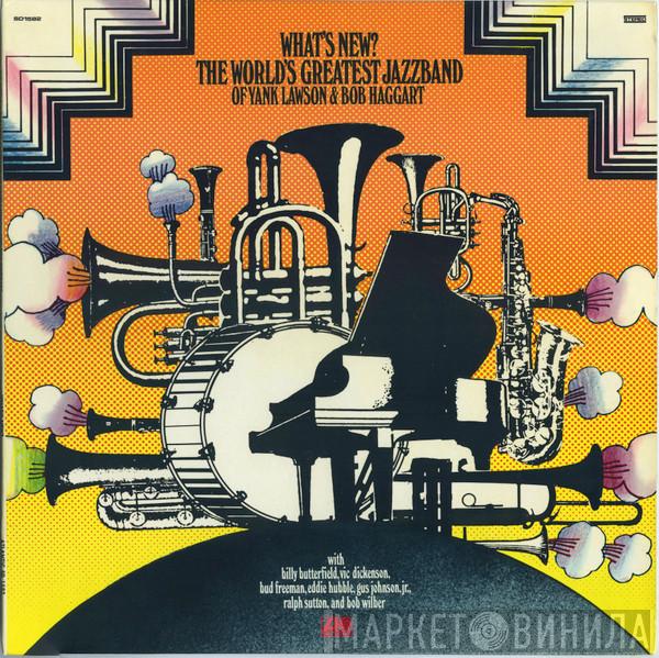 The World's Greatest Jazzband, Yank Lawson, Bob Haggart - What's New?