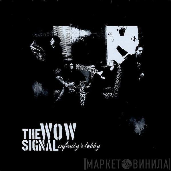 The Wow Signal - Infinity's Lobby