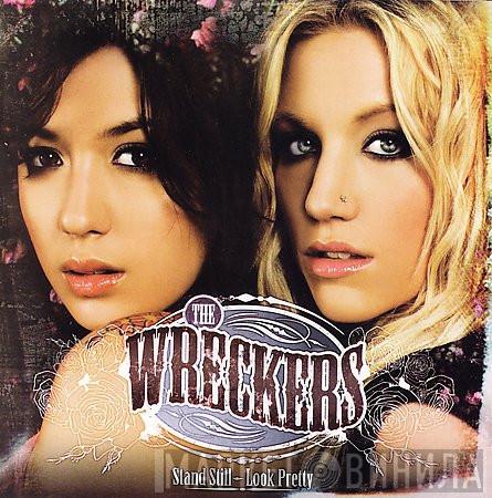 The Wreckers - Stand Still, Look Pretty