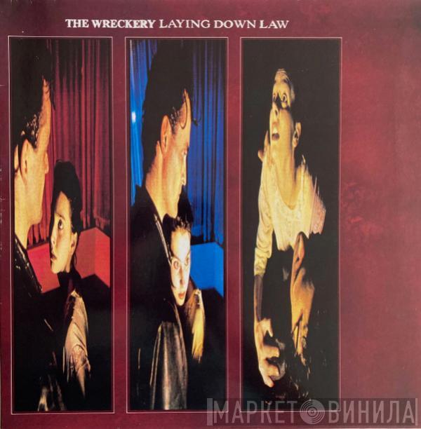 The Wreckery - Laying Down Law