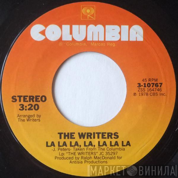 The Writers  - La La La, La, La La La