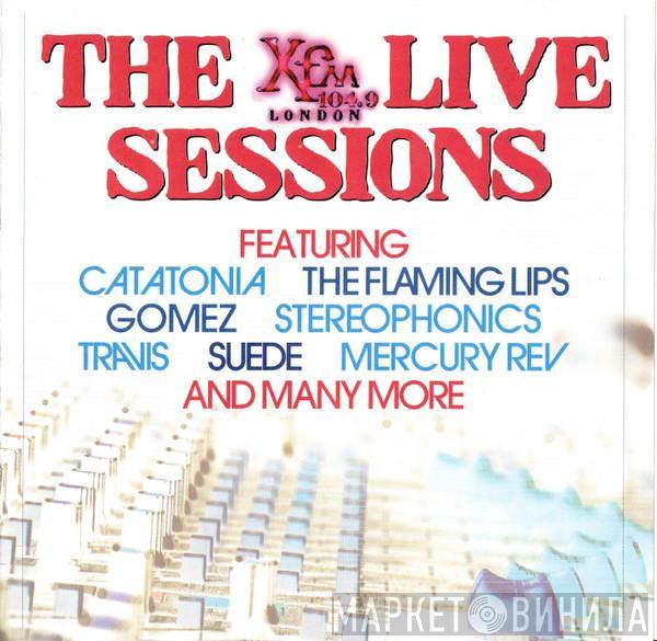  - The Xfm Live Sessions