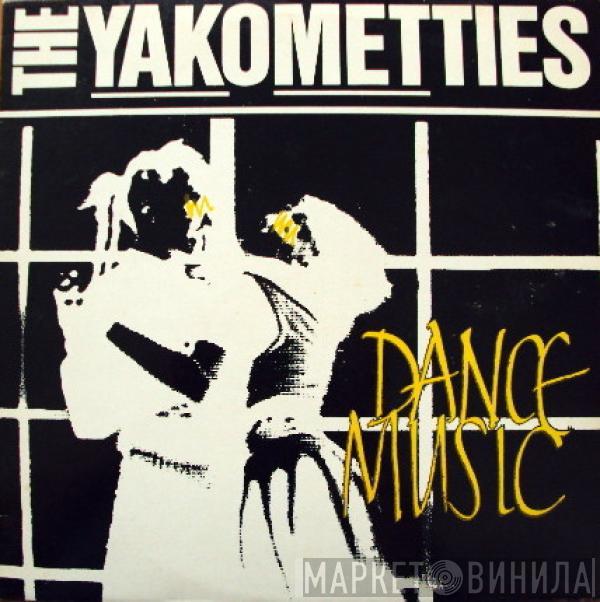 The Yakometties - Dance Music