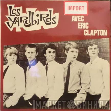  The Yardbirds  - Avec Eric Clapton