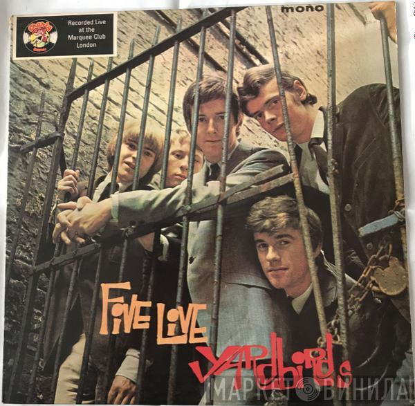 The Yardbirds - Five Live Yardbirds