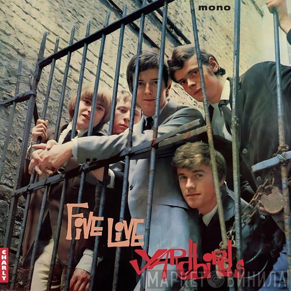 The Yardbirds - Five Live Yardbirds