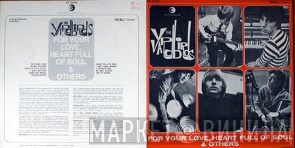  The Yardbirds  - For Your Love, Heart Full Of Soul & Others