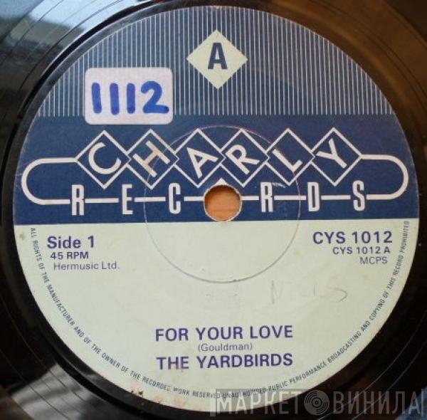  The Yardbirds  - For Your Love