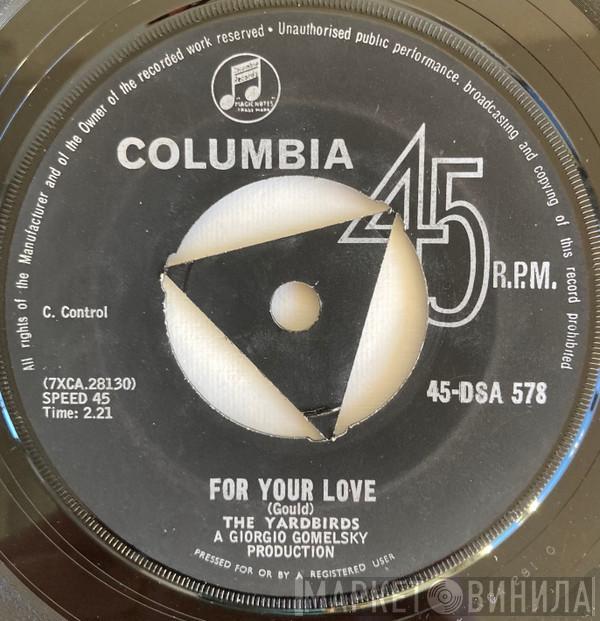  The Yardbirds  - For Your Love