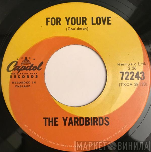  The Yardbirds  - For Your Love