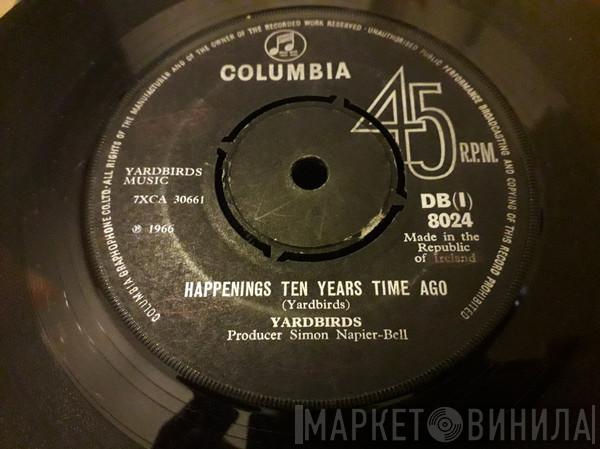  The Yardbirds  - Happenings Ten Years Time Ago