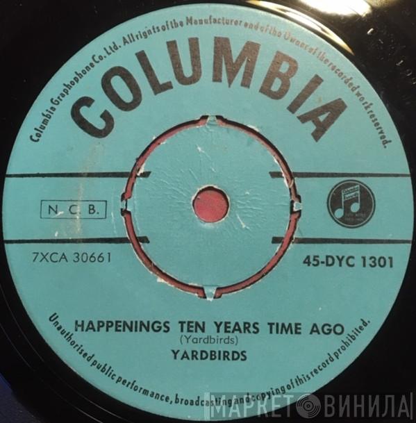  The Yardbirds  - Happenings Ten Years Time Ago