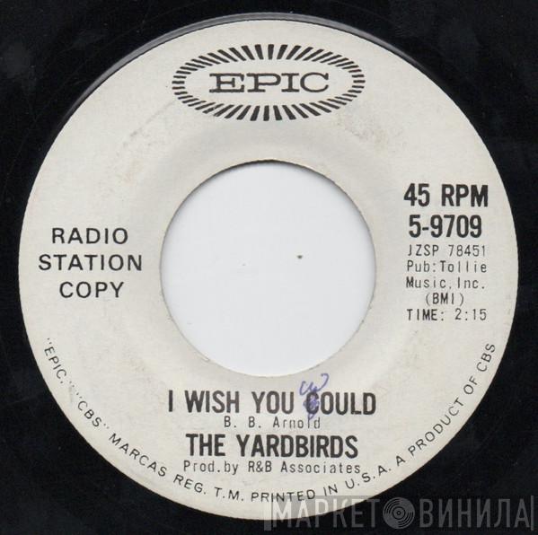  The Yardbirds  - I Wish You Could
