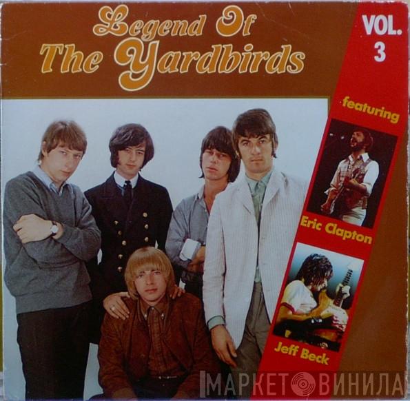  The Yardbirds  - Legend Of The Yardbirds Vol. 3