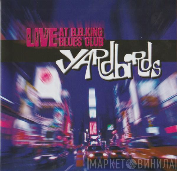  The Yardbirds  - Live At B.B.King Blues Club